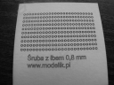 MODELIK A009 Łby śrub 0,8 mm